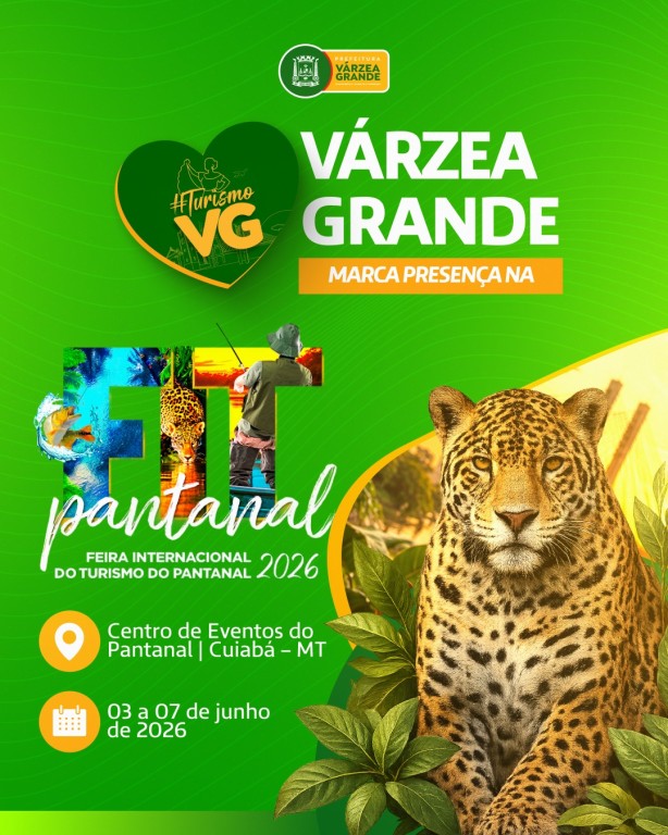 Várzea Grande participa da FIT Pantanal 2026 com turismo, cultura e economia criativa